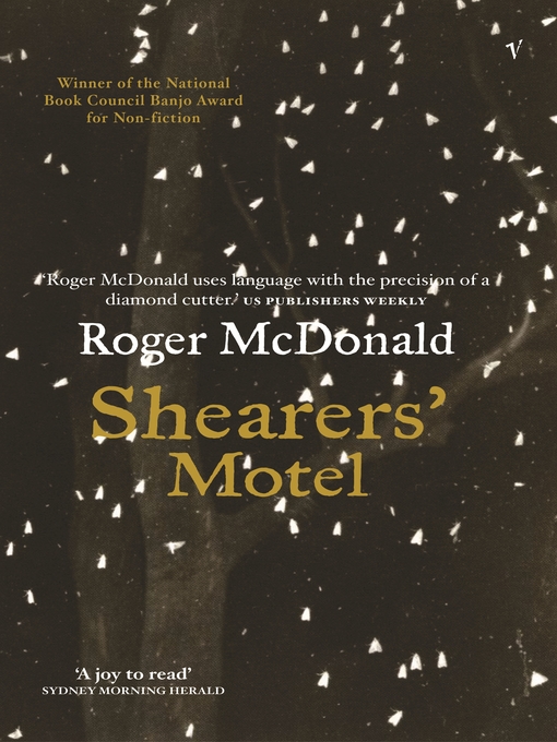Title details for Shearers' Motel by Roger McDonald - Available
